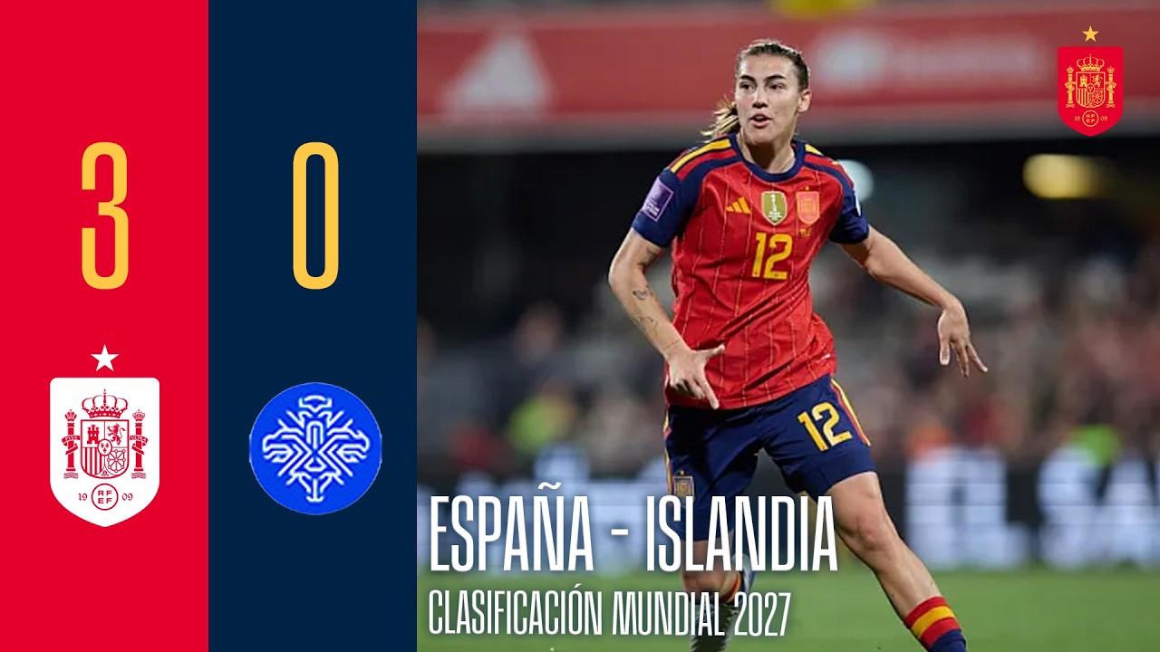 RESUMEN I España 3-0 Islandia I Clasificación Mundial 2027 I 🔴 SEFUTBOL