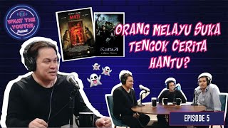 Orang Melayu Suka Tengok Cerita Hantu? | What The Youth Podcast Feat. Dato' Norman KRU | Episode 5