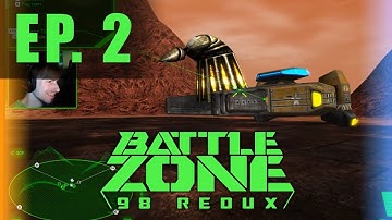 WTF IS THIS THING? | Battlezone 98 Redux - Ep. 2