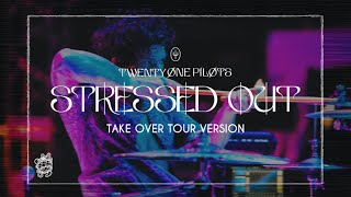 Twenty One Pilots - Stressed Out (TakeOver Tour Version) [UPDATED]