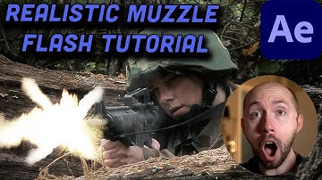 EASY Realistic Muzzle Flash Tutorial(After Effects)