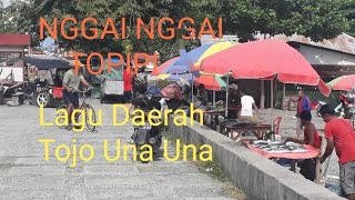 NGGAI NGGAI TOPIPI (Lagu Daerah Tojo Una Una) Ampana