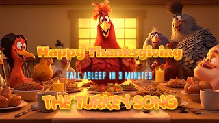 The Thanksgiving Turkey Song, Lullaby for Babies to go to Sleep Fast screenshot 2