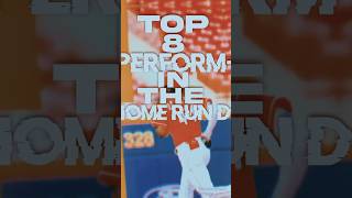 Top 8 Performances In The Home Run Derby… #baseball #viral #shorts #cloudssummercomp