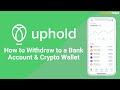 How to Withdraw from Uphold (2023): Withdraw Money &amp; Crypto from Uphold