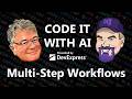 Code It With AI - Multi-Step Workflows (ep.24)