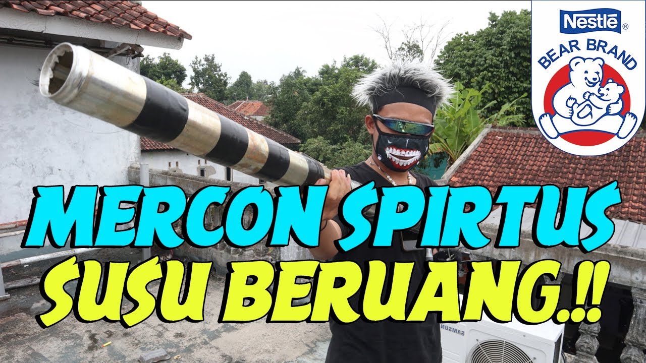 CARA MEMBUAT MERCON SPIRTUS DARI KALENG BEKAS SUSU BERUANG !! SUARANYA ...