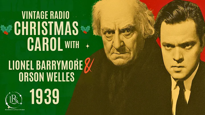 The Rarest Christmas Carol You've Never Heard | 1939 Radio Drama Lionel Barrymore