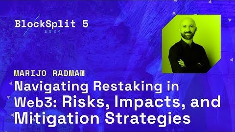 Navigating the Complexities of Restaking in Web3 - Marijo Radman