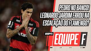 BRUNO HENRIQUE FOI MAL CONTRA O ESTUDIANTES? #EquipeF DEBATE ESCALAÇÃO DO MENGÃO NA LIBERTADORES!