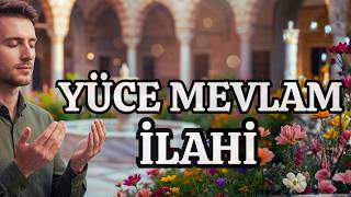İlahi Yüce Mevlam Rabbine Koşan Bir Kulun En İçten Duası İlahiler 4K Tv