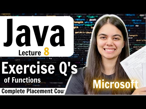 Functions in Java | Practice Questions | Complete Placement Course | Lecture 8