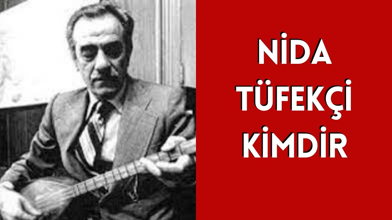 NİDA TÜFEKÇİ KİMDİR, HAYATI VE HAKKINDA BİLİNMEYENLER