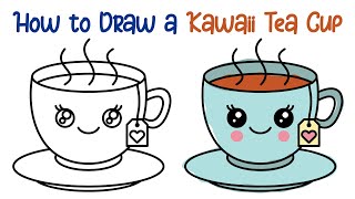 How To Draw A Kawaii Tea Cup Step By Step - Super Easy! - Youtube