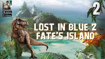 LOST in Blue 2: Fate