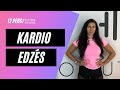 KARDIO EDZÉS - KALÓRIA GYILKOS / 12 PERC / KOLOSZÁR ENIKŐ