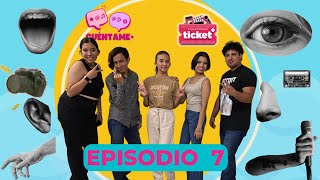 CUENTAME MÁS / Episodio 7 / TicketPlus