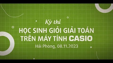 Kỳ thi giải toán trên máy tính cầm tay 2023 năm 2024