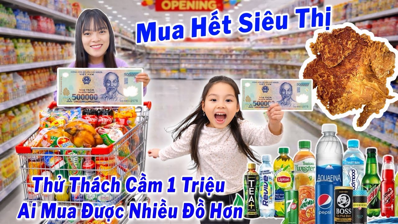 Thử Thách Cầm 1 Triệu Mua Hết Đồ Trong Siêu Thị