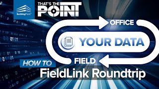 That's The Point - How To Roundtrip Your Data In FieldLink