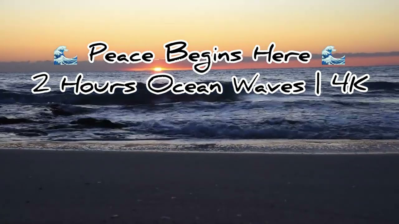 2 Hours of Ocean Waves 🌊 Deep Relaxation & Stress Relief | 4K Ultra HD Nature Sounds