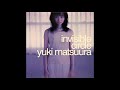 松浦有希/invisible circle