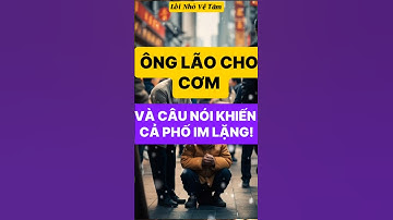 Chuyện Ông Lão Và Người Ăn Xin – Bài Học Về Từ Bi Trong Lời Phật Dạy!