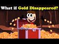 What if Gold Disappeared? | #aumsum #kids #science #education #children