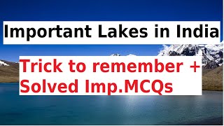 Trick To Remember Important Lakes in India with Solved previous year questions