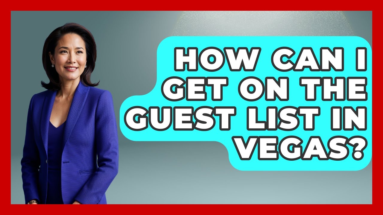 Guest List In Vegas