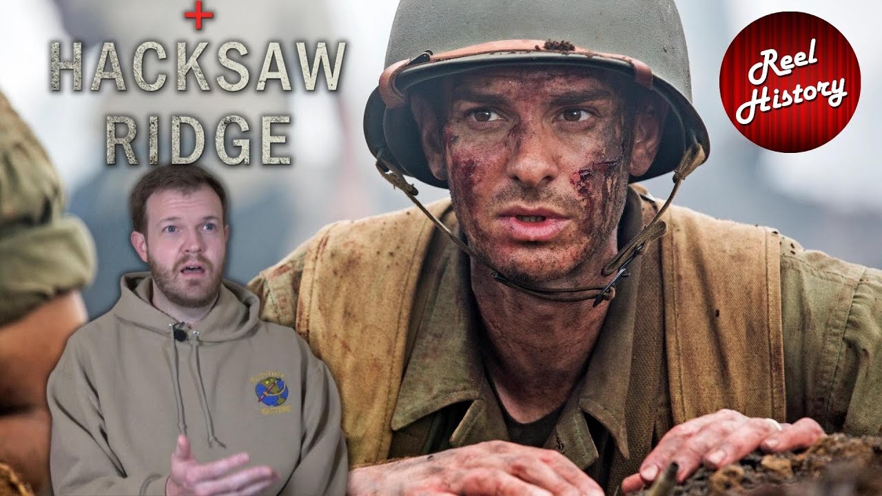 History Professor Breaks Down "Hacksaw Ridge" / Reel History YouTube