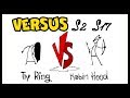 VERSUS — The Ring vs Robin Hood | Versus