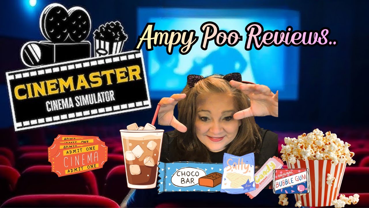 Ampy Poo Reviews...Cinemaster Cinema Simulator!  