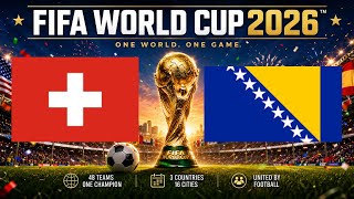 Switzerland VS Bosnia & Herzegovina Prediction  | FIFA World Cup 2026 Group B Betting Picks 