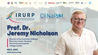 [IRURP Symposium 2023] - J.K. Nicholson "Molecular phenomics in personalised and public healthcare"