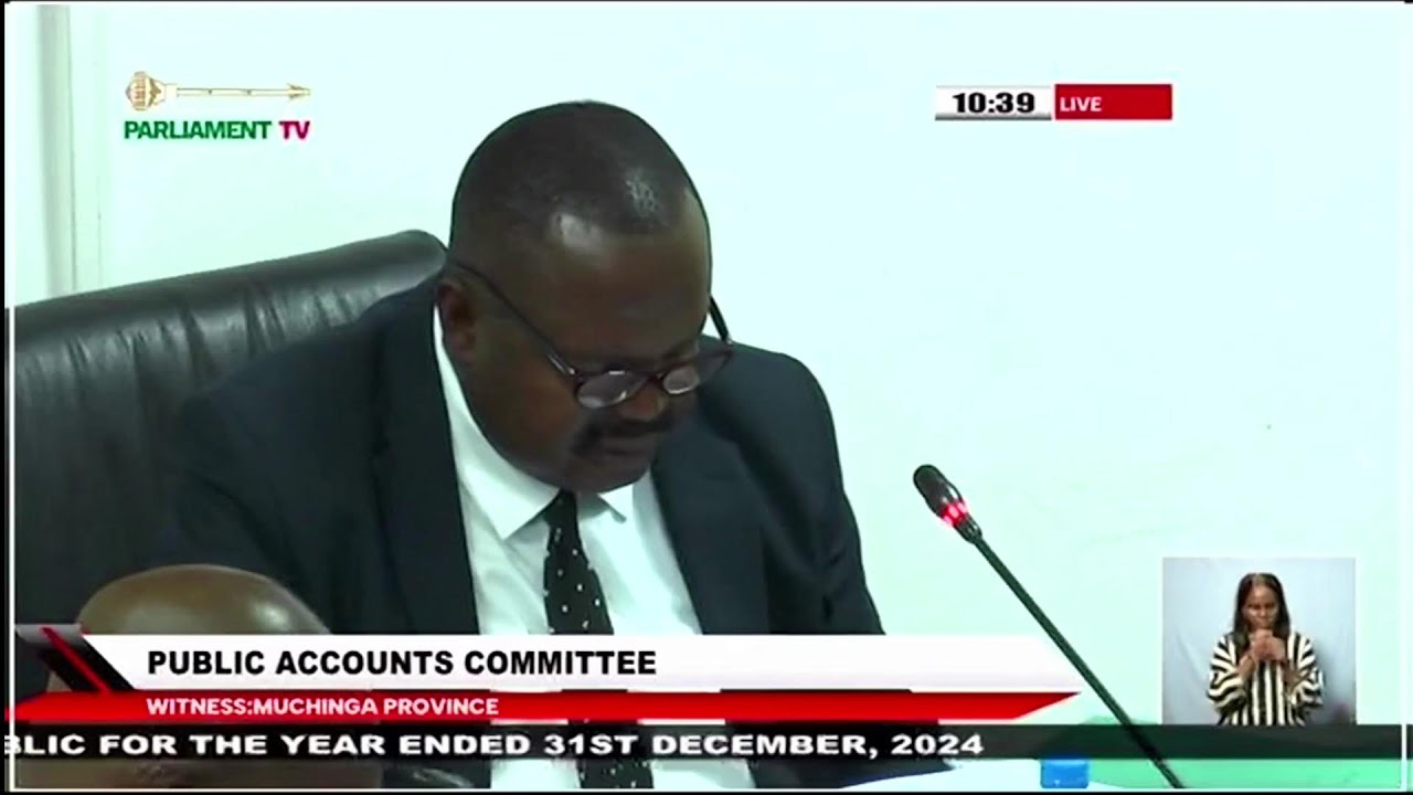 PUBLIC ACCOUNTS COMMITTEE WITNESS: MUCHINGA PROVINCE