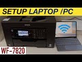 Epson WorkForce WF-7820 Setup Laptop /PC