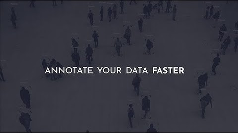 TeasyLabel | Annotate Your Data Faster | Data Annotation and Labeling Tool