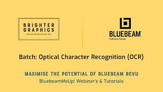 Optical Character Recognition: Brighter Graphics' Bluebeam Revu Video Tutorials