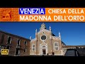 VENEZIA - La Chiesa della Madonna dell'Orto e la tomba di TINTORETTO