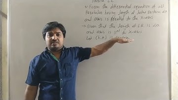 Lec4 DE Differential Equation : Formation Of Differential Equation : Exercise 6.2 Ex. 2,3,4,5,6,7
