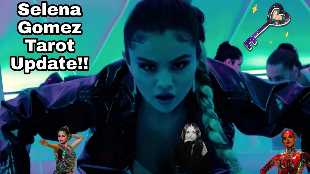 CELEBRITY Psychic Intuitive Tarot Reading- SELENA GOMEZ UPDATE!! LOOK AT HER NOW!! 💞👑  *Requested