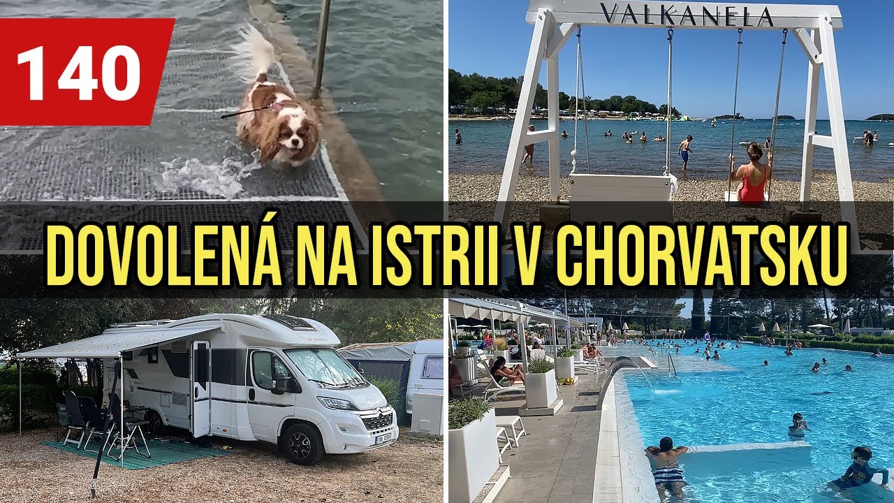 Dovolená na Istrii v Chorvatsku🏖️ v obytném autě | Recenze kempu Valkanela