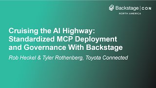 Cruising the AI Highway: Standardized MCP Deployment and Governance... Rob Heckel &amp; Tyler Rothenberg