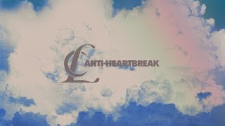 Cl - Anti-Heartbreak Lyric Video