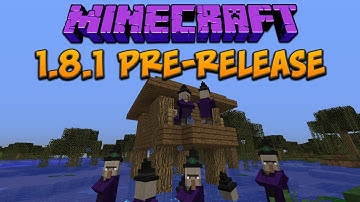 Minecraft 1.8.1 Pre Release