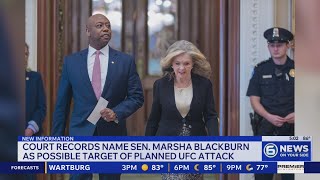 Records ID Senator Blackburn as possible target of planned attack