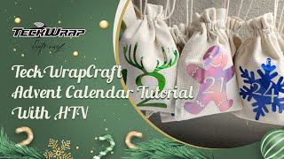 DIY Advent Calendar Using TeckWrap Heat Transfer Vinyl | Easy Craft Tutorial