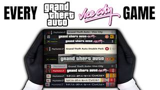 I Unboxed Every GRAND THEFT AUTO VICE CITY Game EVER