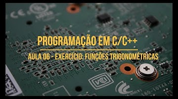 Programação em C/C++ - AULA 06 - Exercício de trigonometria com math.h